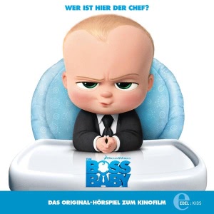Boss Baby: Das Original-Hörspiel zum Film Hörbuch